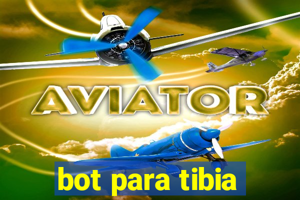 bot para tibia